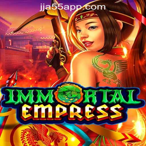 Immortal Empress: Exploring the Reigns of Power in Modern Gaming with JJA55 Oficial Slots Brasil #1